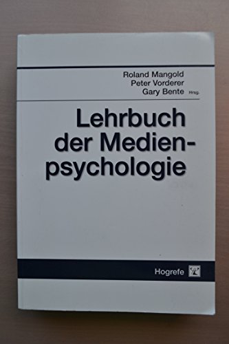 Lehrbuch der Medienpsychologie von Hogrefe Verlag GmbH + Co.